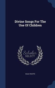 portada Divine Songs For The Use Of Children