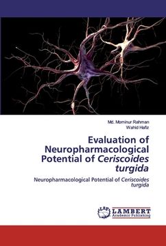 portada Evaluation of Neuropharmacological Potential of Ceriscoides turgida (en Inglés)