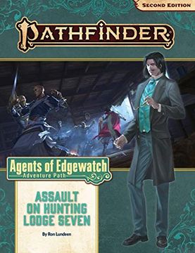 portada Pathfinder Adventure Path: Assault on Hunting Lodge Seven (Agents of Edgewatch 4 of 6) (P2) (en Inglés)