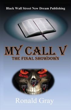 portada My Call V: The Final Showdown (en Inglés)