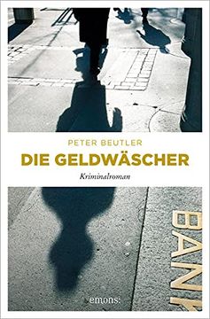 portada Die Geldwäscher: Kriminalroman (en Alemán)