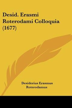 portada desid. erasmi roterodami colloquia (1677) (in English)