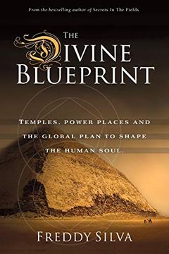 portada The Divine Blueprint: Temples, Power Places, and the Global Plan to Shape the Human Soul. (en Inglés)