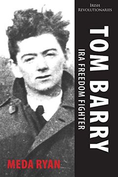 portada Tom Barry: IRA Freedom Fighter