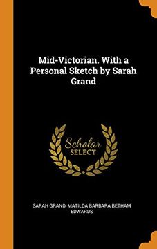 portada Mid-Victorian. With a Personal Sketch by Sarah Grand 