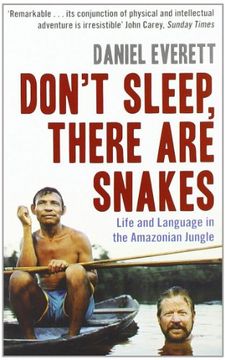 portada Don't Sleep, There are Snakes: Life and Language in the Amazonian Jungle (en Inglés)