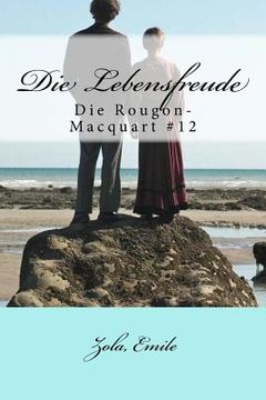 portada Die Lebensfreude: Die Rougon-Macquart #12 (en Alemán)