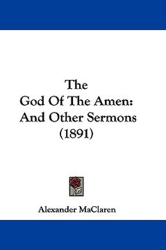 portada the god of the amen: and other sermons (1891) (en Inglés)