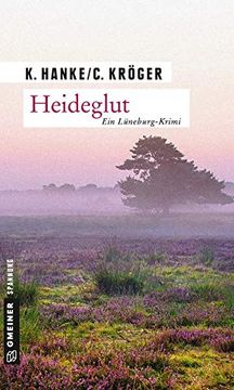 portada Heideglut: Kriminalroman (Kriminalromane im Gmeiner-Verlag) (en Alemán)