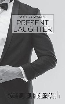 portada Present Laughter a Light Comedy in Three Acts (en Inglés)
