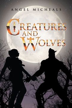portada Creatures and Wolves (en Inglés)