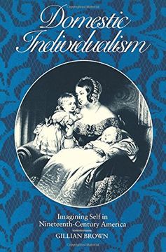 portada Domestic Individualism (The new Historicism: Studies in Cultural Poetics) (en Inglés)