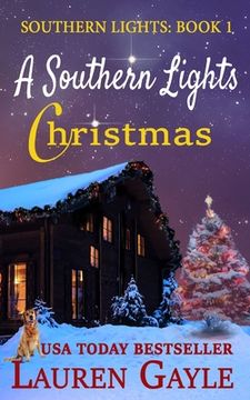 portada A Southern Lights Christmas: Christmas at Mistletoe Lodge (en Inglés)