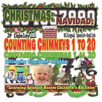 portada Christmas: Counting Chimneys 1 to 20. Bilingual Spanish-English: Navidad: Contando Chimeneas 1 al 20. Bilingüe Español-Inglés (en Inglés)