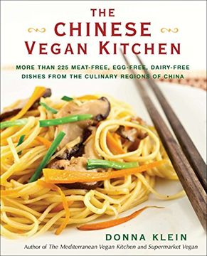 portada The Chinese Vegan Kitchen: More Than 225 Meat-Free, Egg-Free, Dairy-Free Dishes From the Culinary Regions o f China (in English)