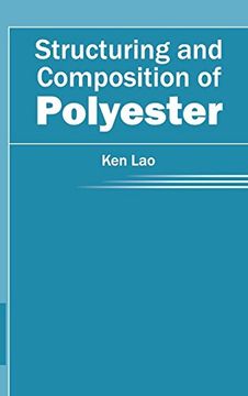 portada Structuring and Composition of Polyester (en Inglés)