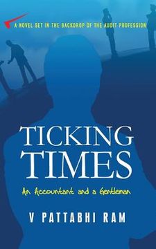 portada Ticking Times: An Accountant and a Gentleman (en Inglés)