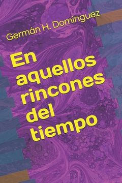 portada En aquellos rincones del tiempo