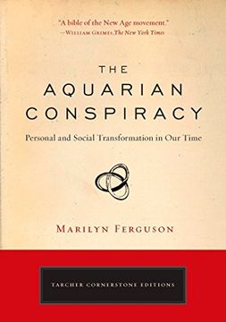 portada Aquarian Conspiracy: Personal and Social Transformation in our Time (The Tarcher Cornerstone) (en Inglés)