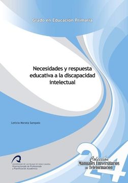 portada Necesidades y Respuesta Educativa a la Discapacidad Intelectual (Manuales Universitarios de Teleformación: Grado en Educación Primaria)