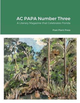 portada AC PAPA Number Three: Ancient City Poets, Authors, Photographers, and Artists (en Inglés)