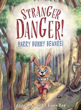 portada Stranger Danger! Harry Bunny Beware! (en Inglés)