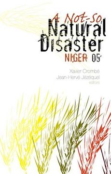 portada Not-So Natural Disaster: Niger 2005 (in English)
