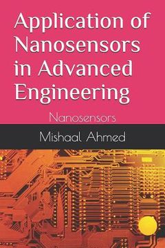 portada Application of Nanosensors in Advanced Engineering: Nanosensors (in English)
