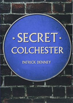 portada Secret Colchester (en Inglés)