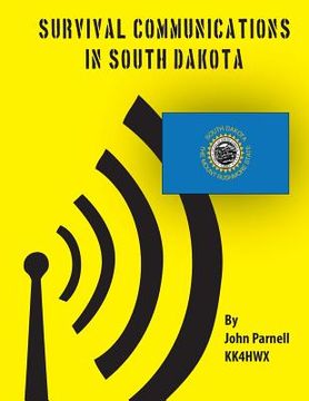 portada Survival Communications in South Dakota (en Inglés)