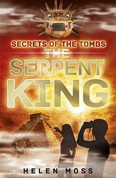 portada Secrets of the Tombs: 3: The Serpent King (en Inglés)