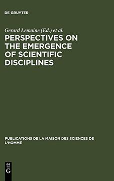 portada Perspectives on the Emergence of Scientific Disciplines (Publications de la Maison des Sciences de L'homme) (en Inglés)