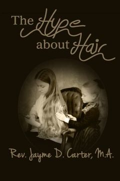 portada The Hype About Hair: Volume 1 (Holiness Helps)