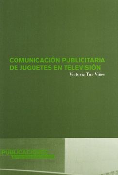 portada Comunicación publicitaria de juguetes en televisión (in Spanish)