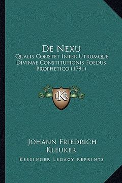 portada De Nexu: Qualis Constet Inter Utrumque Divinae Constitutionis Foedus Prophetico (1791) (in Latin)