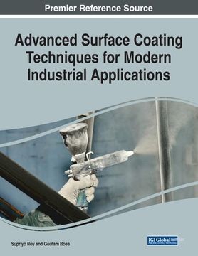 portada Advanced Surface Coating Techniques for Modern Industrial Applications, 1 volume (en Inglés)