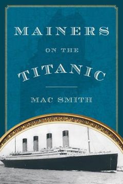 portada Mainers on the Titanic (in English)
