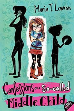 portada Confessions of a So-Called Middle Child (in English)