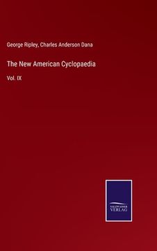 portada The New American Cyclopaedia: Vol. IX (in English)