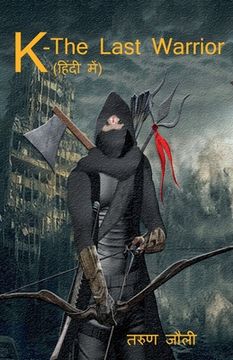 portada K-The Last Warrior(Hindi) / के-द लास्ट वॉरियर (en Hindi)