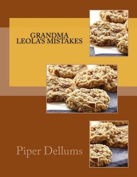 portada Grandma Leola's Mistakes (en Inglés)