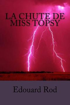 portada La chute de miss Topsy (en Francés)