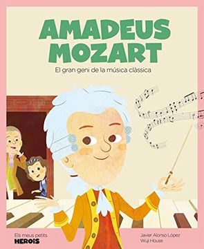 portada Amadeus Mozart el Gran Geni de la Música Clàssica