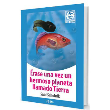 portada Erase una vez un Hermoso Planeta Llamado Tierra (Coleccion (in Spanish)