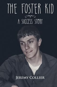 portada The Foster Kid A Success Story (in English)