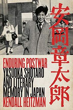 portada Enduring Postwar: Yasuoka Shōtarō and Literary Memory in Japan (en Inglés)