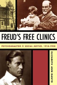 portada freud's free clinics: psychoanalysis & social justice, 1918-1938 (en Inglés)