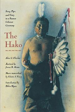 portada The Hako: Song, Pipe and Unity in a Pawnee Calument Ceremony 