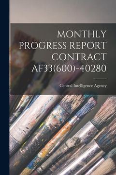 portada Monthly Progress Report Contract Af33(600)-40280 (en Inglés)