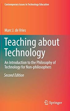 portada Teaching About Technology: An Introduction to the Philosophy of Technology for Non-Philosophers (Contemporary Issues in Technology Education) 